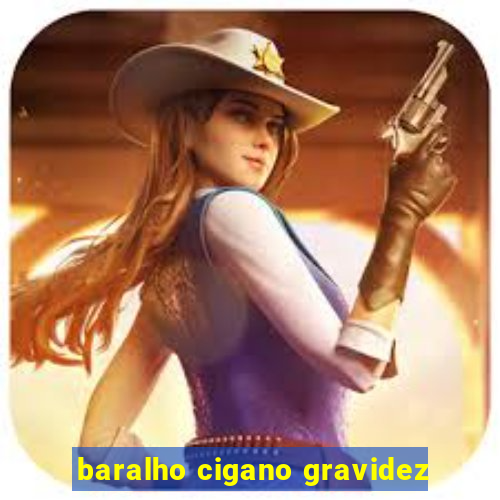 baralho cigano gravidez